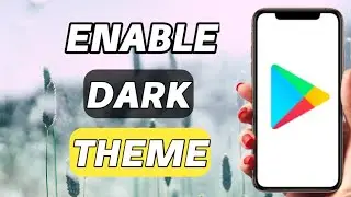 How to get dark theme in Google playstore | enable dark mode