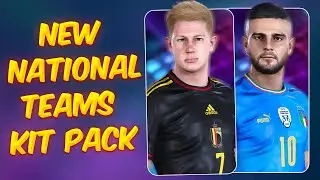 New National teams Kit Pack for PES 2021 | CPK Version 🔥