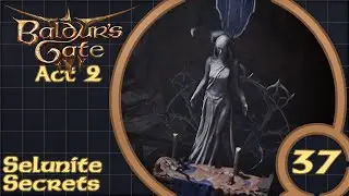 Baldur's Gate 3 - Selunite Secrets (#37)