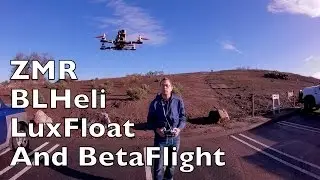 ZMR Updated to BLHeli Luxfloat