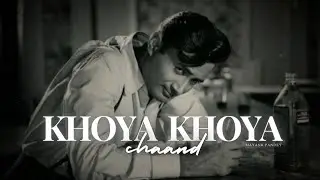 Khoya Khoya Chand | Mayank Pandey
