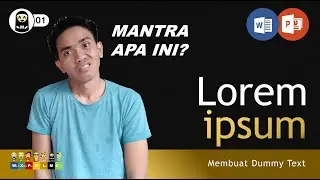 SERBA SERBI #1  |  MANTRA! Cara Membuat Lorem Ipsum - Dummy Text di Microsoft Word & Powerpoint