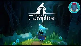[FR] [PC] The Last Campfire // Episode 1