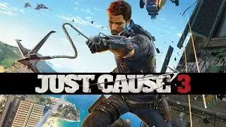 Just Cause 3 Gameplay - CAUSING CHAOS  & DESTRUCTION! (Just Cause 3 Gameplay)