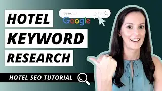 Hotel SEO Tutorial: Keyword Research For Hotels | 3 Ways To Find Keyword Ideas | Five Star Content