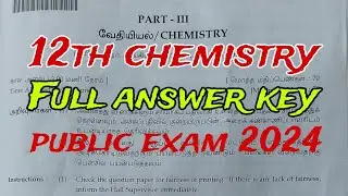 12th chemistry-Full answer key| tough??-public exam-2024