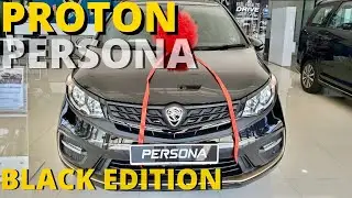 PROTON PERSONA BLACK EDITION 2021/ HITAM MENAWAN