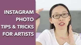 Instagram Photo Tips for Artists