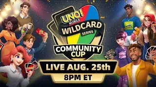 Aug 2024 - UNO! Mobile Wildcard Series Community Cup