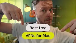 Free VPN for Mac? These 3 Are the Best, Tried and Tested