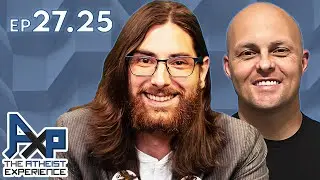 The Atheist Experience 27.25 with Christy Powell and Jimmy Jr.