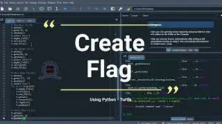 CREATE FLAG USING PYTHON - TURTLE