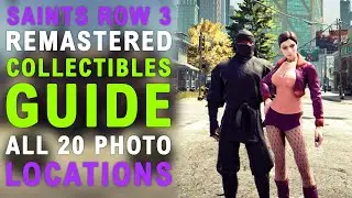 Saints Row The Third Remastered All 20 Photo Op locations