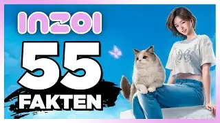 🐾55 Inzoi Fakten🐾 | Inzoi News Deutsch