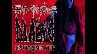 Bad Marriage - Diablo (Official Music Video)