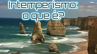 INTEMPERISMO: O QUE É? | ENSINO FUNDAMENTAL E MÉDIO | EF06GE04