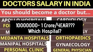Doctors Salary in India by specialities and Hospitals, average salary of doctors in india