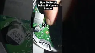 How to reset dahua ip camera reset button