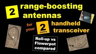 Two range boosting antennas for your two metre handheld transceiver