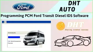 Programming PCM Ford Transit Diesel IDS Software    |   dhtauto.com