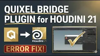 How to Install Quixel Bridge in Houdini 21 (PySide6 & QRegularExpression Fix)