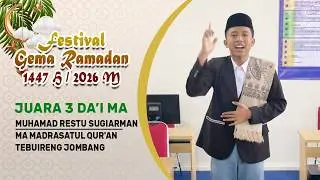 JAURA 3 DA'I MA - MUHAMAD RESTU SUGIARMAN - MA MADRASATUL QUR'AN TEBUIRENG JOMBANG