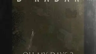 D-Radar [ OH MY DAYS 2 ] (Single) @YourBoyRadar