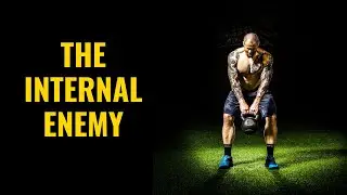 THE INTERNAL ENEMY: Best Motivational video,motivational speech,inspirational video, motivation 2020
