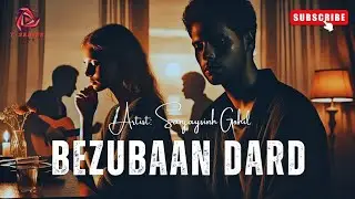 "Bezubaan Dard:Heartfelt Love"#youtube #bollywood #songnew #love #brokenheart #broken #pain #newsong