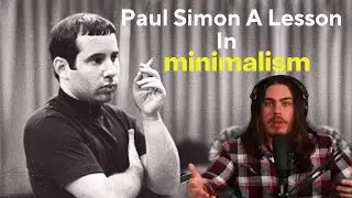 Paul Simon | A Lesson In minimalism