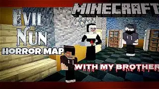 Horror Evil Nun Map With My Brother || Minecraft Android Gameplay 2022!!!