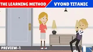 Vyond Titanic preview 1 | The Learning Method