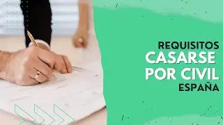 📝 REQUISITOS para CASARSE por CIVIL en ESPAÑA 🏛️💍