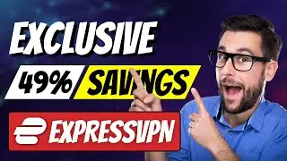 How To Get ExpressVPN Exclusive Deals | Save 49% On ExpressVPN