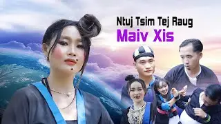 Ntuj tsim teb raug _ Maiv xis lis - full Music mv 2023