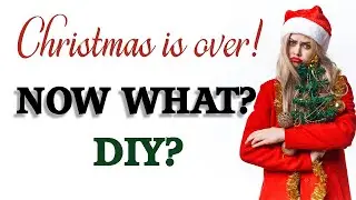 Christmas is over! Now what? Solutions!