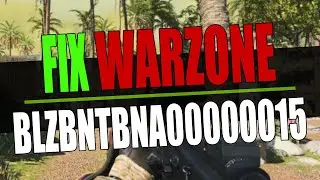 FIX Warzone BLZBNTBNA00000015 Error