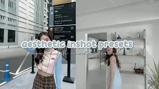 Aesthetic inshot presets | 