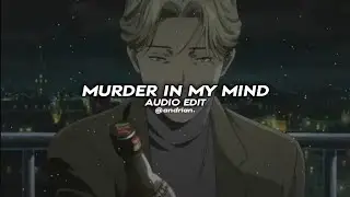 murder on my mind 「kordhell」 | edit audio