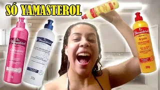 USEI YAMASTEROL O DIA INTEIRO DE TODAS AS FORMAS !!!