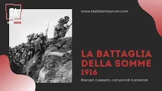La Battaglia della Somme [1916]