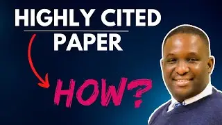 University Professor Shares Techniques for Writing Highly Cited Research Papers