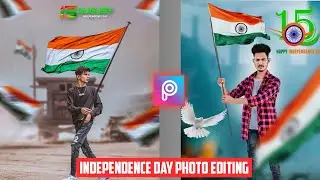 15 August photo editing 2021 | PicsArt  independence Day photo editing |PicsArt 15 August photo edit