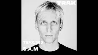 S.A.M. - TRAX.365