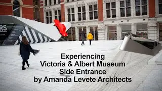 V&A London Side Entrance by Amanda Levete - Places through architect's lens