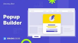 Master ZoloBlocks Popup Builder | Create Stunning Popups in WordPress!