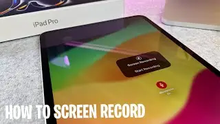 How To Screen Record On M4 / iPad Pro M5 iPad Pro