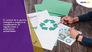 ¿Qué ventajas se obtiene el de tener un control de la gestión energética en una empresa? 👍| Novaluz
