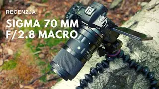 Sigma 70 mm f/2.8 A DG Macro - recenzja obiektywu
