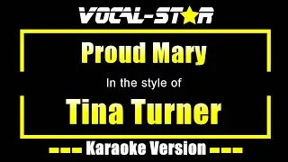 Proud Mary Karaoke | Tina Turner Karaoke Version
